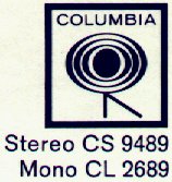 Columbia Stereo CS 9489, Mono CL 2689